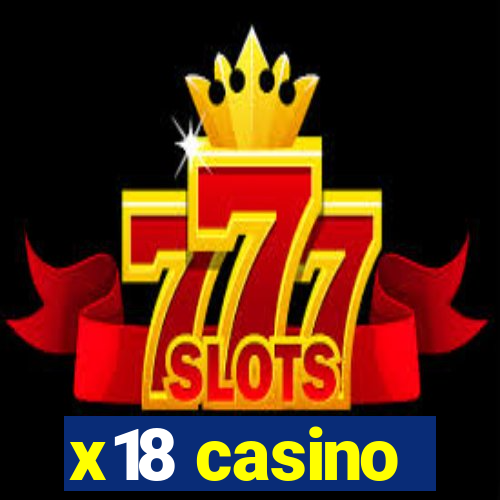 x18 casino